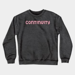 Film Crew On Set - Continuity - Pink - Front Crewneck Sweatshirt